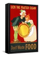 Don't Waste Food, Lick the Platter Clean-Vernon Grant-Framed Stretched Canvas