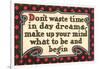 Don't Waste Tim in Daydreams-null-Framed Art Print