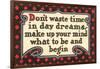 Don't Waste Tim in Daydreams-null-Framed Art Print