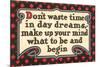 Don't Waste Tim in Daydreams-null-Mounted Premium Giclee Print