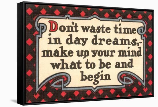 Don't Waste Tim in Daydreams-null-Framed Stretched Canvas