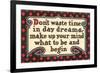 Don't Waste Tim in Daydreams-null-Framed Art Print