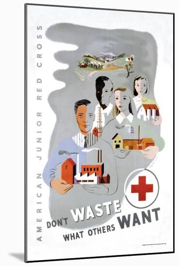 Don't Waste What Others Want: American Junior Red Cross-Dagmar Wilson-Mounted Art Print