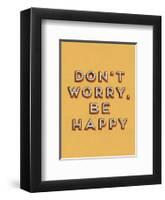 Don’t Worry Be Happy-null-Framed Giclee Print