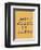 Don’t Worry Be Happy-null-Framed Giclee Print