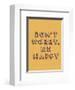 Don’t Worry Be Happy-null-Framed Giclee Print