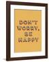 Don’t Worry Be Happy-null-Framed Giclee Print