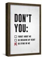 Don't You Go Dying On Me-null-Framed Poster