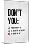 Don't You Go Dying On Me-null-Mounted Poster