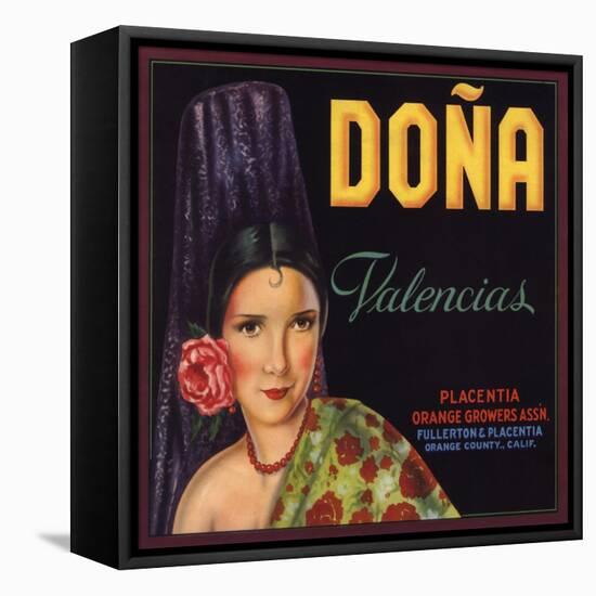 Dona Brand - Placentia, California - Citrus Crate Label-Lantern Press-Framed Stretched Canvas