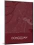 Dongguan, China Red Map-null-Mounted Poster