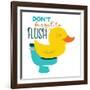 Dont Forget Flush-Jace Grey-Framed Art Print