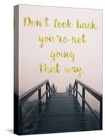 Dont Look Back-Tina Lavoie-Stretched Canvas