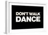 Dont Walk Dance-Sarah Manovski-Framed Giclee Print