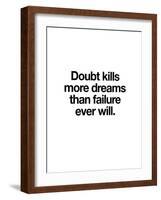 Doubt Kills More Dreams-Brett Wilson-Framed Art Print