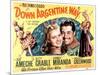 Down Argentine Way, Betty Grable, Don Ameche, Carmen Miranda, 1940-null-Mounted Photo