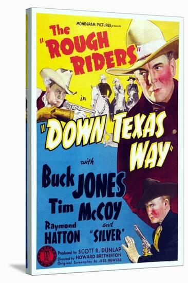 Down Texas Way, Raymond Hatton, Buck Jones, Tim Mccoy, 1942-null-Stretched Canvas