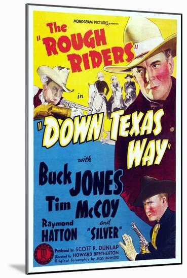 Down Texas Way, Raymond Hatton, Buck Jones, Tim Mccoy, 1942-null-Mounted Art Print