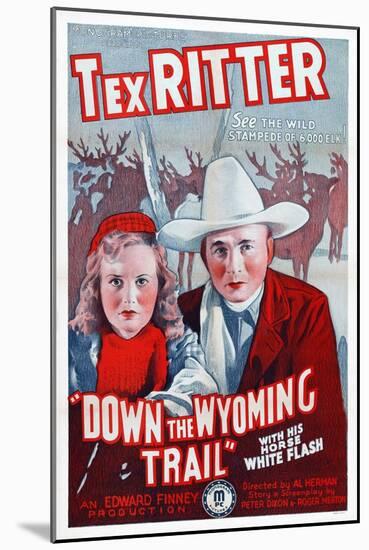 Down the Wyoming Trail, Mary Brodel, Tex Ritter, 1939-null-Mounted Art Print