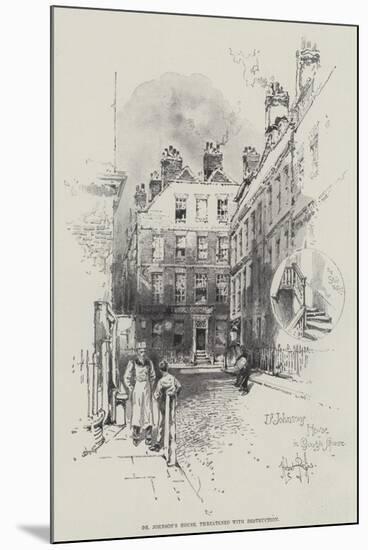 Dr Johnson's House, Threatened with Destruction-Herbert Railton-Mounted Premium Giclee Print