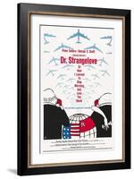 "Dr. Strangelove Or: How I Learned To Stop Worrying And Love the Bomb" 1964, by Stanley Kubrick-null-Framed Giclee Print