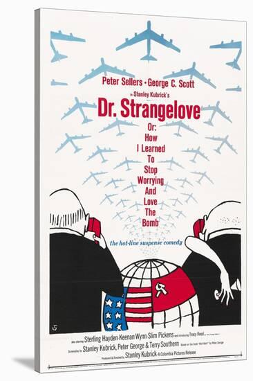 "Dr. Strangelove Or: How I Learned To Stop Worrying And Love the Bomb" 1964, by Stanley Kubrick-null-Stretched Canvas