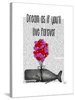 Dream as If You'll Live Forever-Fab Funky-Stretched Canvas