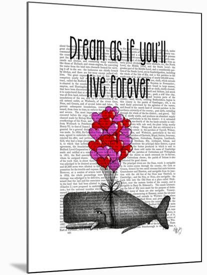 Dream as If You'll Live Forever-Fab Funky-Mounted Art Print