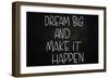 Dream Big and Make it Happen-airdone-Framed Premium Giclee Print