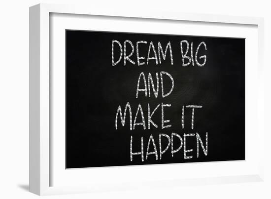 Dream Big and Make it Happen-airdone-Framed Art Print