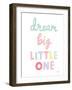 Dream Big Little One Cursive-1-Ann Kelle-Framed Art Print