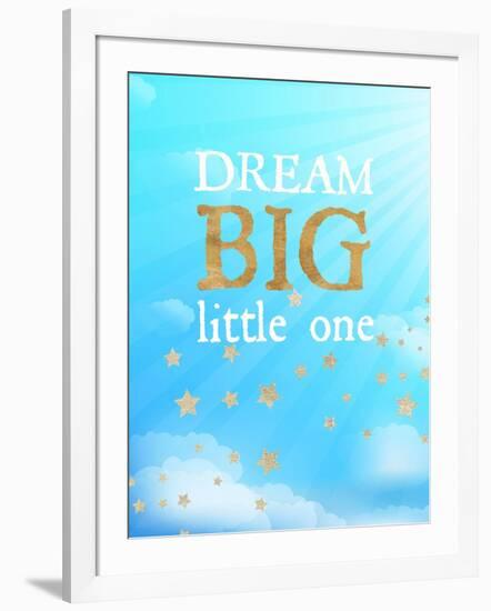 Dream Big Little One-Bella Dos Santos-Framed Art Print