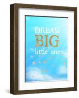 Dream Big Little One-Bella Dos Santos-Framed Art Print