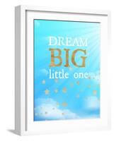 Dream Big Little One-Bella Dos Santos-Framed Art Print