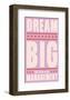 Dream Big (pink)-John Golden-Framed Art Print