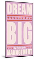 Dream Big (pink)-John Golden-Mounted Art Print