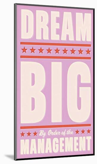 Dream Big (pink)-John Golden-Mounted Art Print