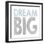 Dream Big-Erin Clark-Framed Giclee Print