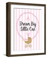 Dream Big-Bella Dos Santos-Framed Art Print