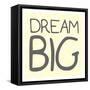 Dream Big-Milli Villa-Framed Stretched Canvas