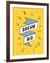 Dream Big-foxysgraphic-Framed Art Print