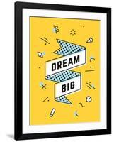 Dream Big-foxysgraphic-Framed Art Print