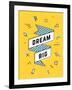 Dream Big-foxysgraphic-Framed Art Print