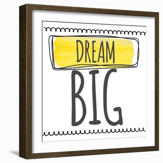 Dream Big-Taylor Greene-Framed Art Print