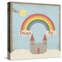 Dream Big-Tammy Kushnir-Stretched Canvas