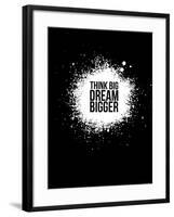 Dream Bigger Black-NaxArt-Framed Art Print