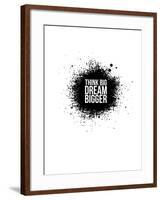 Dream Bigger White-NaxArt-Framed Art Print