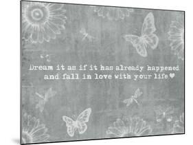 Dream It Slate-ALI Chris-Mounted Premium Giclee Print