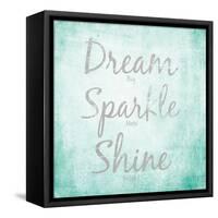 Dream, Sparkle, Shine-SD Graphics Studio-Framed Stretched Canvas