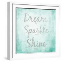 Dream, Sparkle, Shine-SD Graphics Studio-Framed Art Print